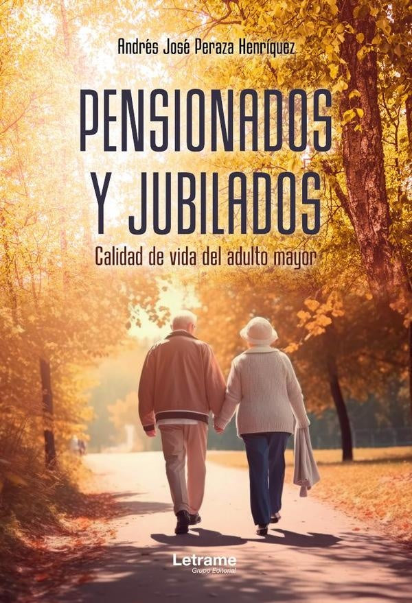 Pensionados y jubilados | Andres Jose Peraza Henriquez