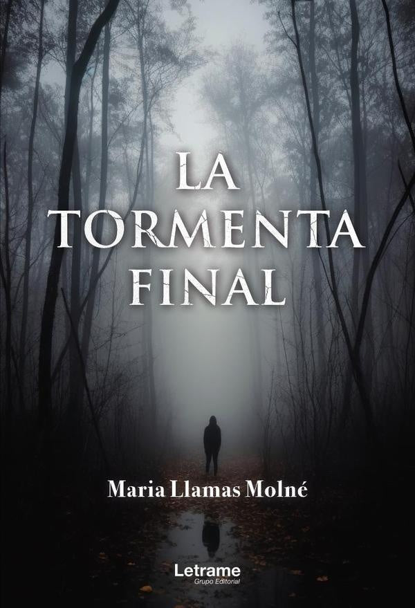 La tormenta final | Maria Llamas Molne