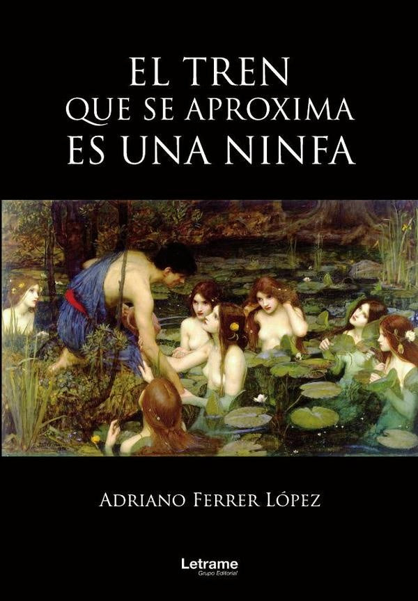 El tren que se aproxima es una ninfa | AdrianoFerrer Lopez