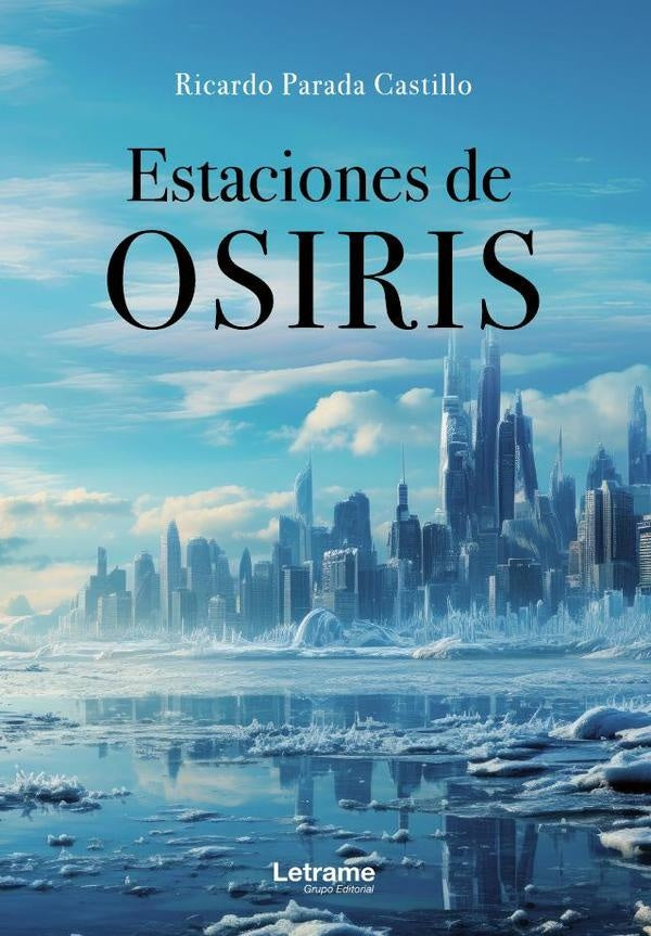 Estaciones de Osiris | Ricardo Parada Castillo