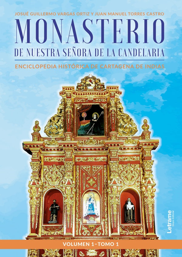 Monasterio de Nuestra Se?ora de la Candelaria | Josue Guillermo Vargas Ortiz