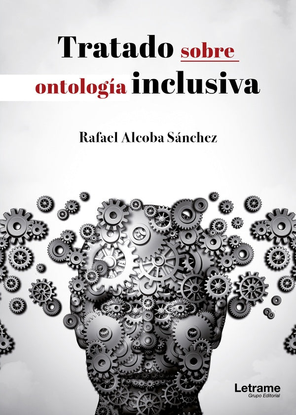 Tratado sobre Ontologia Inclusiva | Rafael Alcoba Sanchez