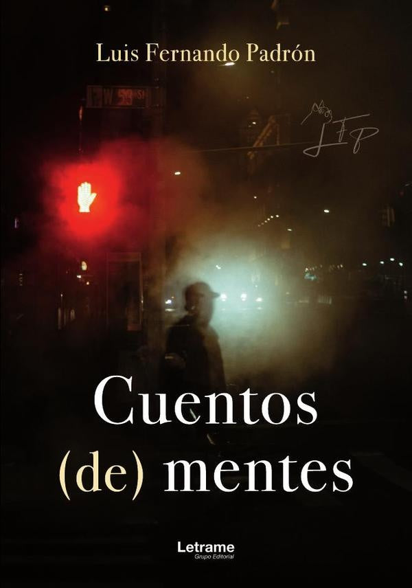 Cuentos (de) mentes | Luis Fernando Padron