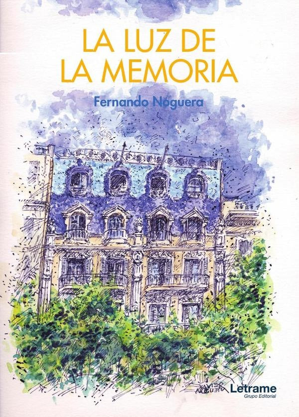 La luz de la memoria | Fernando Noguera