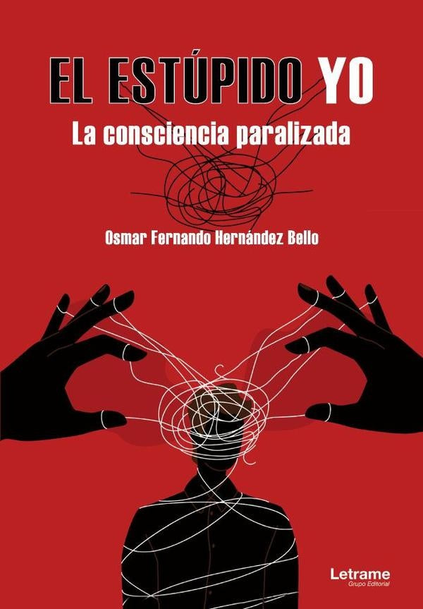 El estupido yo | Osmar Fernando Hernandez Bello