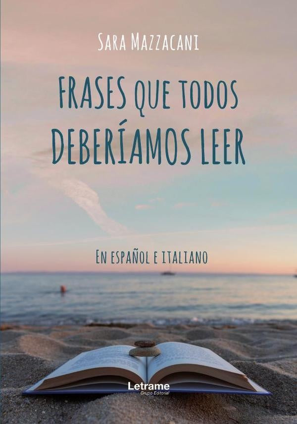 Frases que todos deberiamos leer | Sara Mazzacani