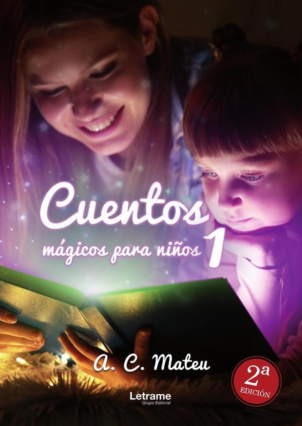 Cuentos magicos para ni?os 1 . 2? edicion | A. C. Mateu