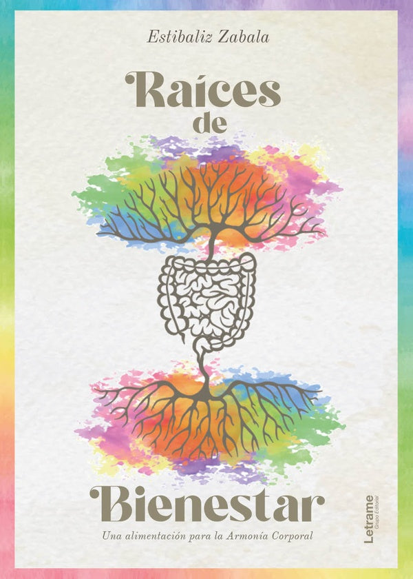 Raices de bienestar | Estibaliz Zabala Garcia