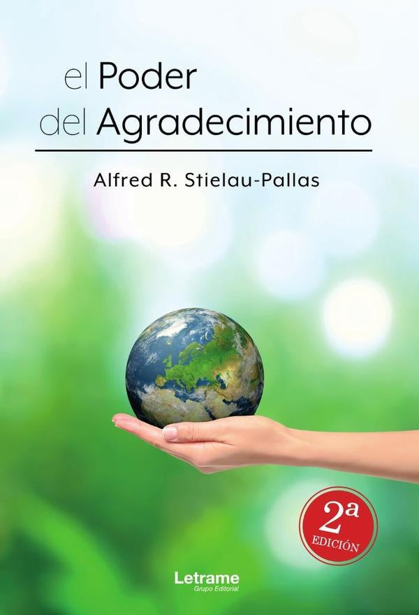 El poder del agradecimiento. 2? edicion | Alfred R. Stielau-Pallas