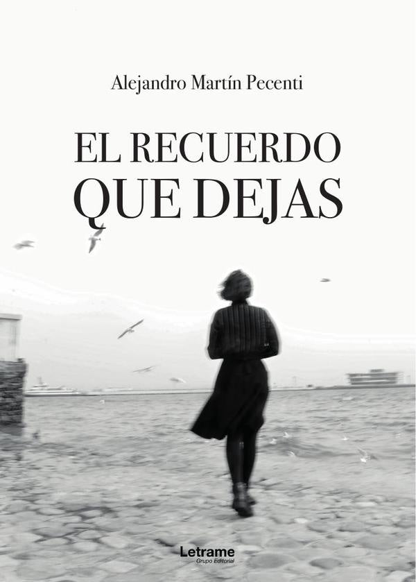 El recuerdo que dejas | Alejandro Martin Pecenti