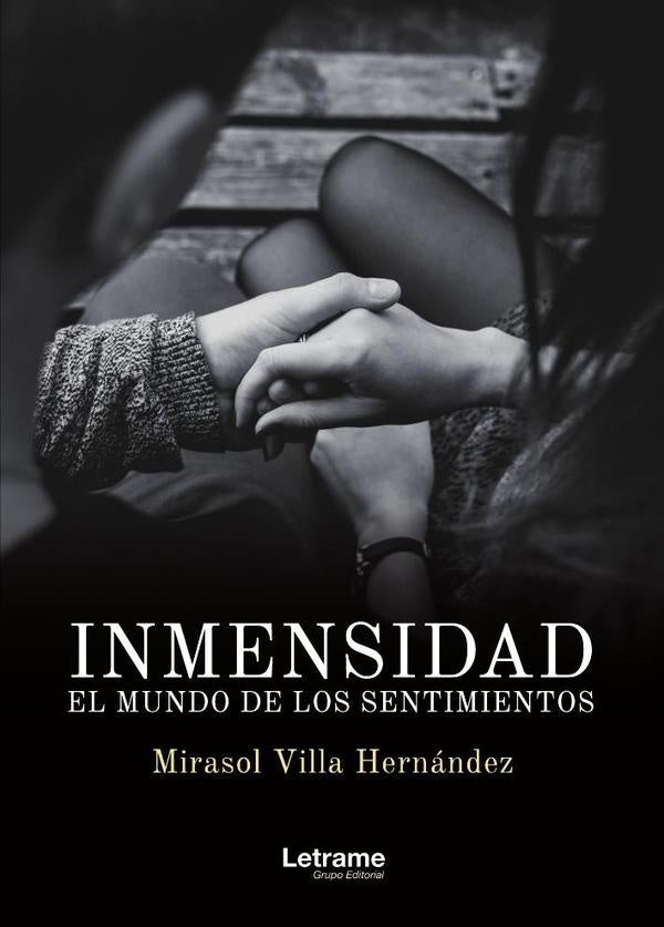 Inmensidad. El mundo de los sentimientos. | Mirasol Villa Hernandez