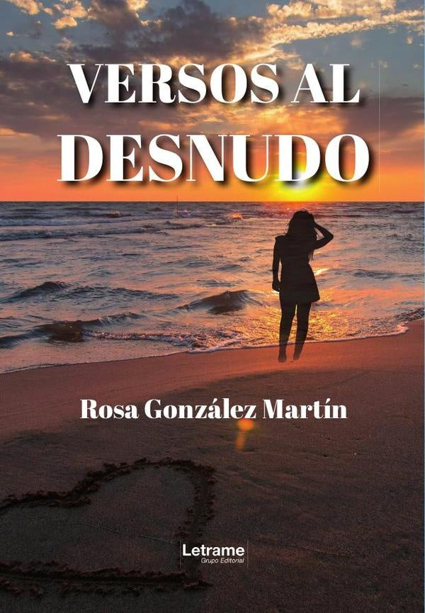 Versos al desnudo | Rosa Gonzalez Martin