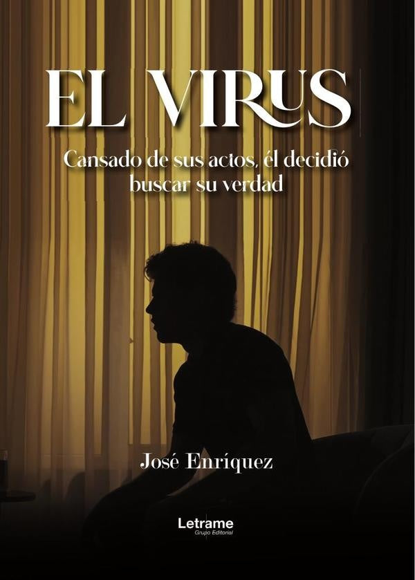 El virus | Jose Enriquez
