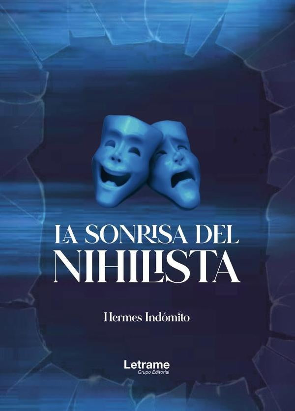 La sonrisa del nihilista | Hermes Indomito