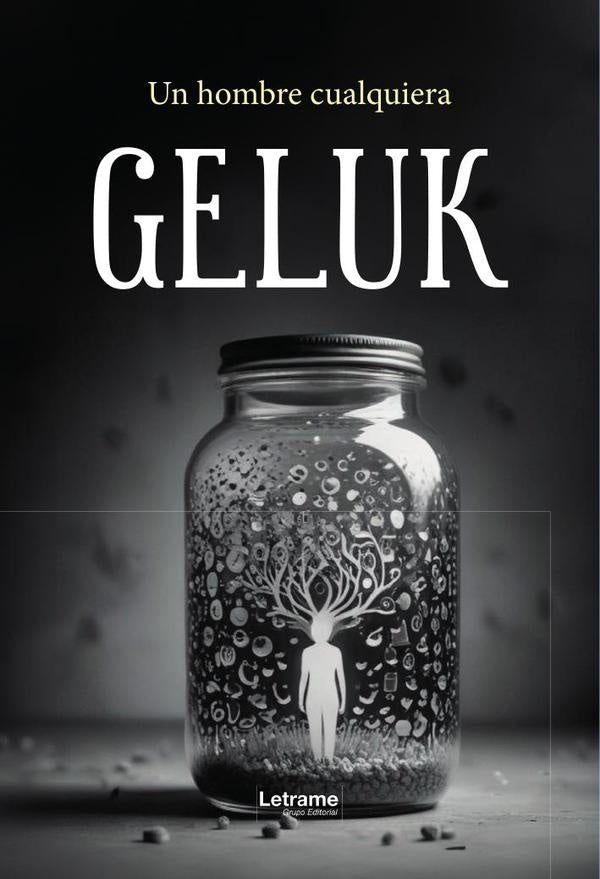 Geluk | Un hombre Cualquiera