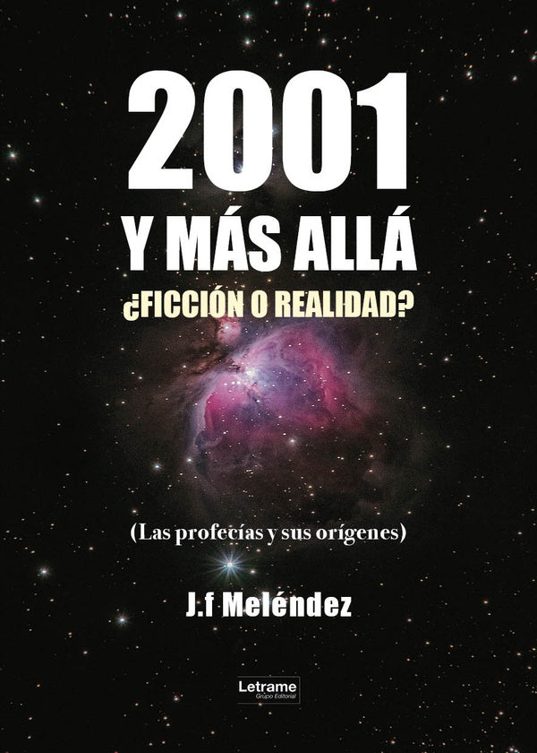 2001 y mas alla | J.F. Melendez