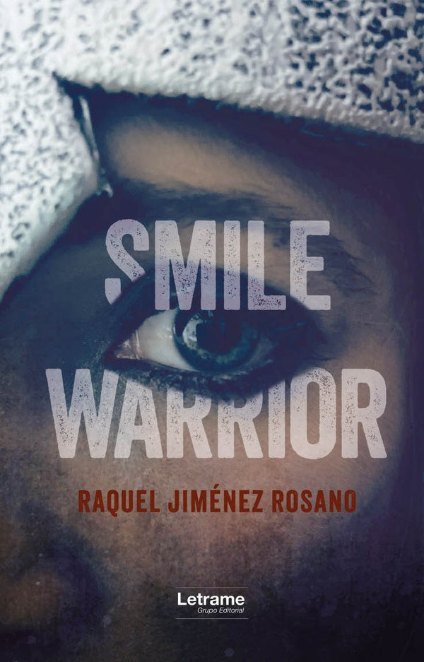 Smile Warrior | Raquel Jimenez Rosano