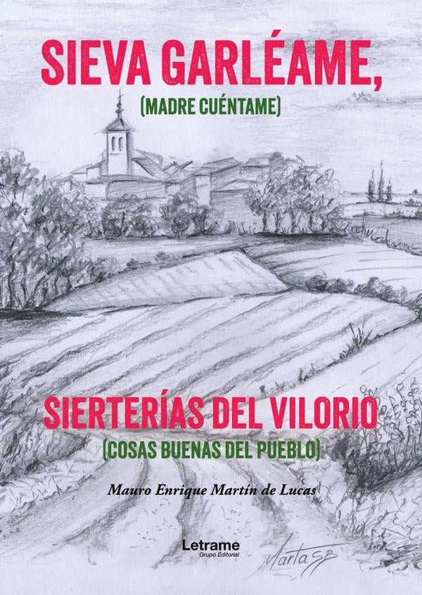 Sieva Garleame, sierterias del Vilorio | Mauro Enrique Martin de Lucas