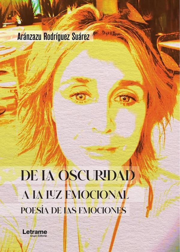 De la oscuridad a la luz emocional | Aranzazu Rodriguez Suarez
