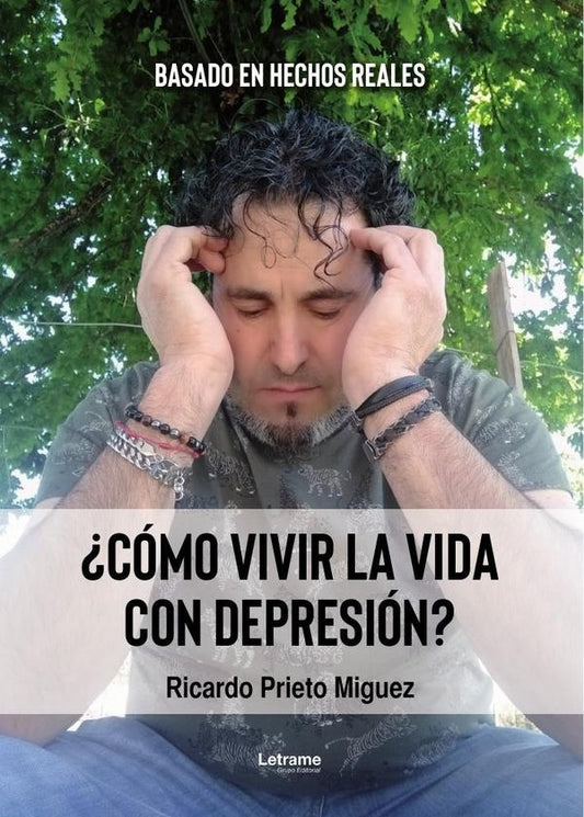 ?Como vivir la vida con depresion? | Ricardo Prieto Miguez