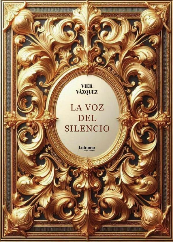 La voz del silencio | Vier Vazquez