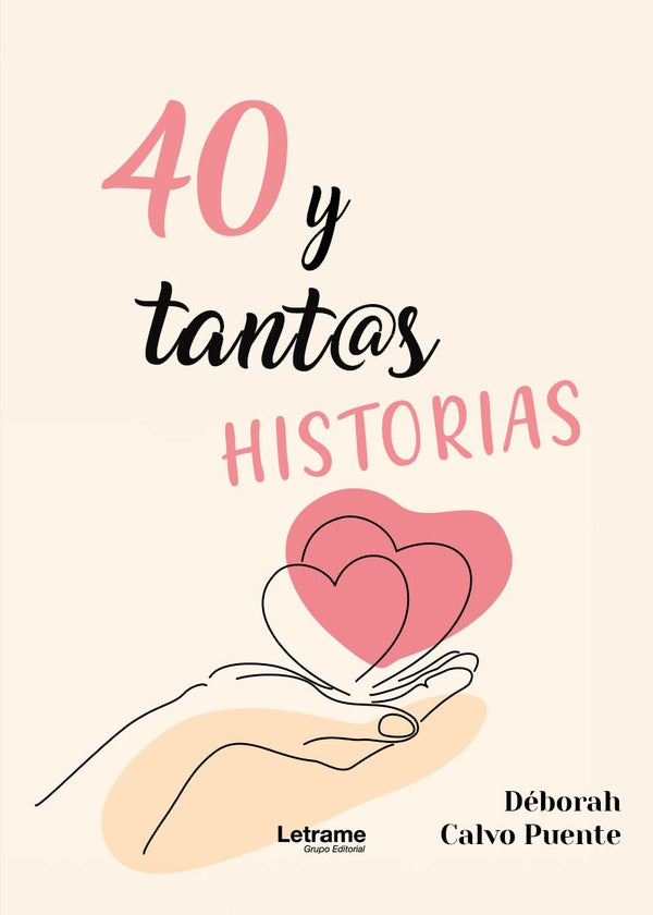 40 y tant@s historias | Deborah Calvo Puente