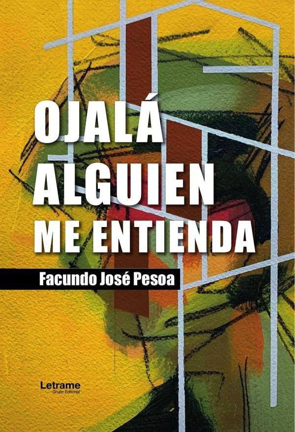 Ojala alguien me entienda | Facundo Jose Pesoa