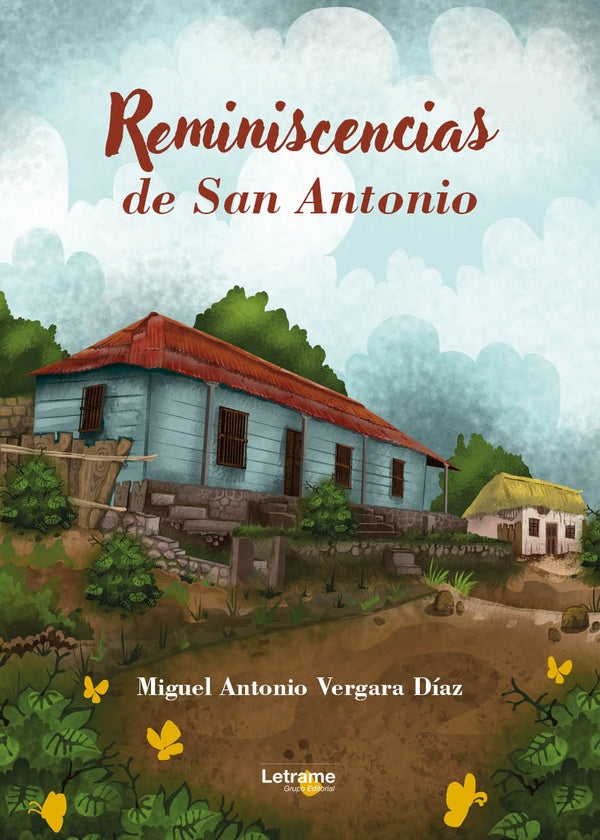 Reminiscencias de San Antonio | Miguel Antonio Vergara Diaz