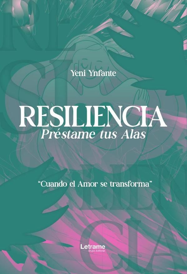 Resiliencia | Ynfante Yeni