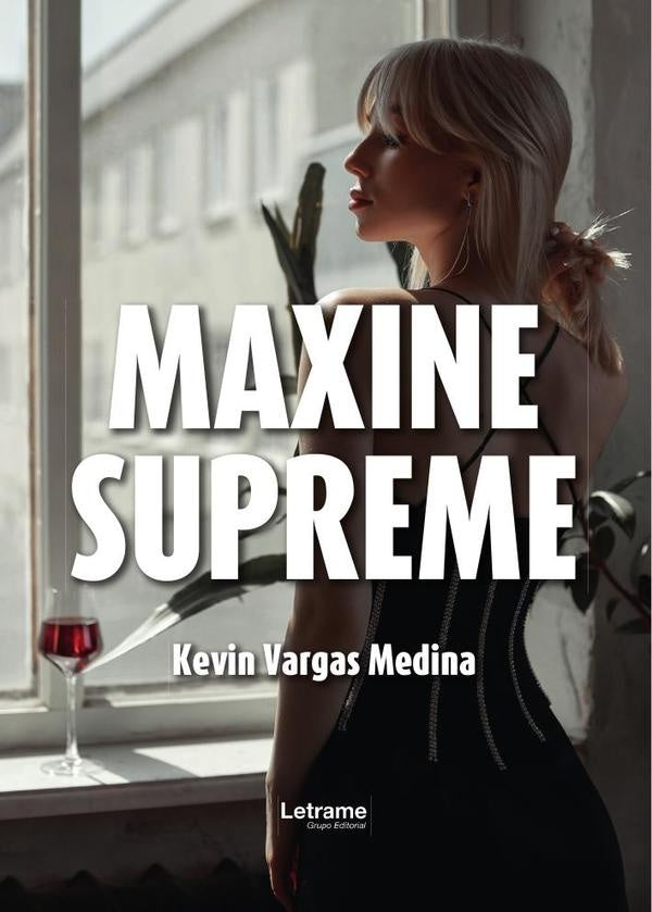 Maxine Supreme | Kevin Vargas Medina