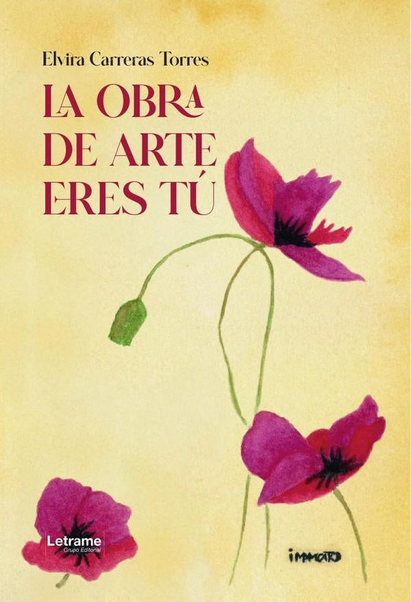 La obra de arte eres tu | Elvira Carreras Torres
