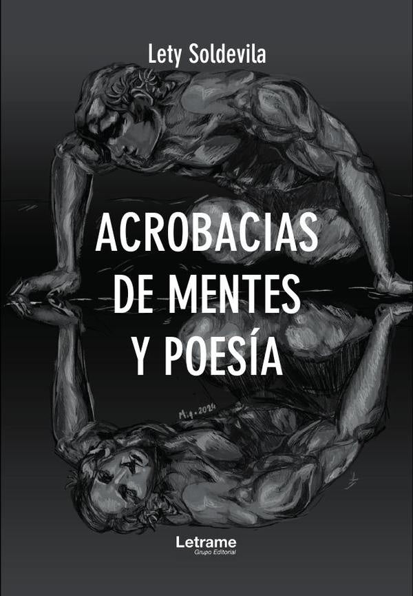 Acrobacias de mentes y poesia | Leticia del Carmen Soldevila Arriaga