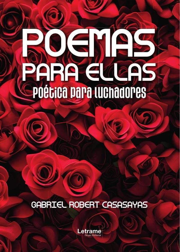 Poemas para ellas | Gabriel Robert Casasayas