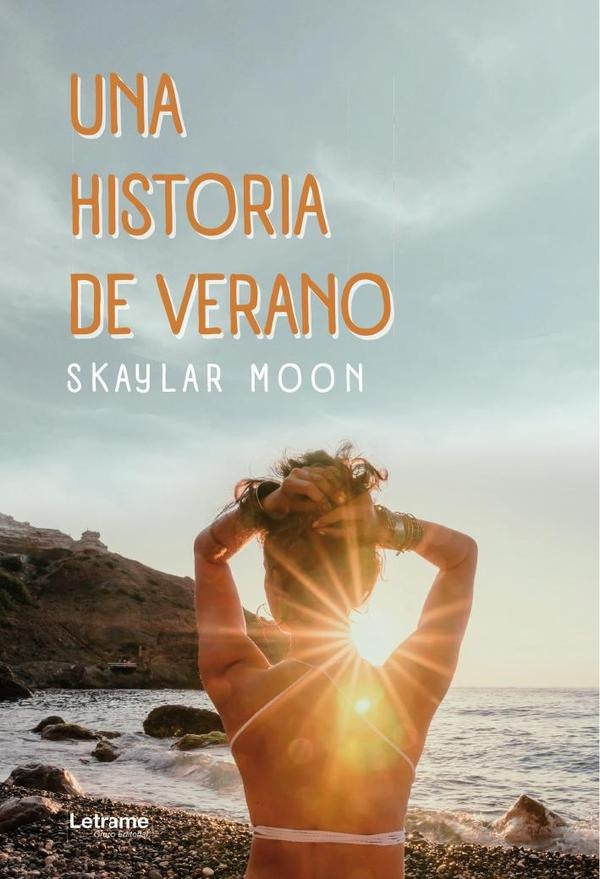 Una historia de verano | Skaylar Moon