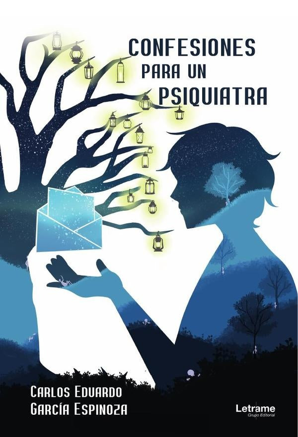 Confesiones para un psiquiatra | Carlos Eduardo Garcia Espinoza
