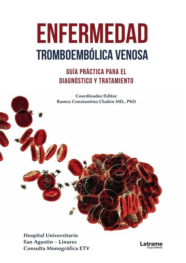Enfermedad tromboembolica venosa | Ramez Constantino Chahin