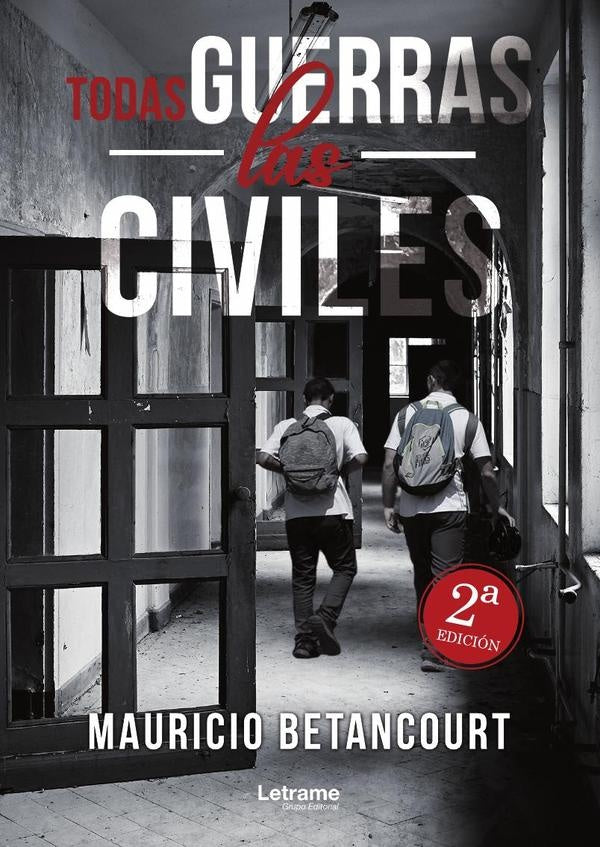 Todas las guerras civiles | Mauricio Betancourt
