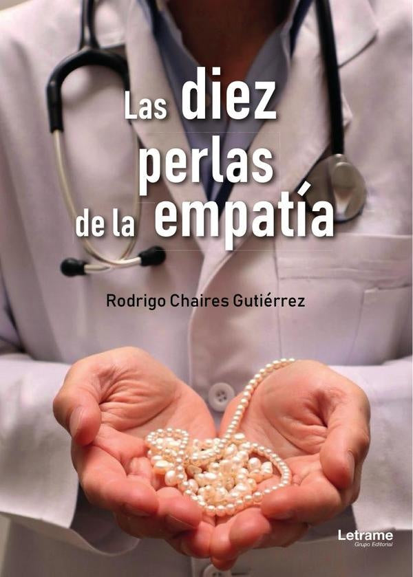 Las diez perlas de la empatia | Rodrigo Chaires Gutierrez