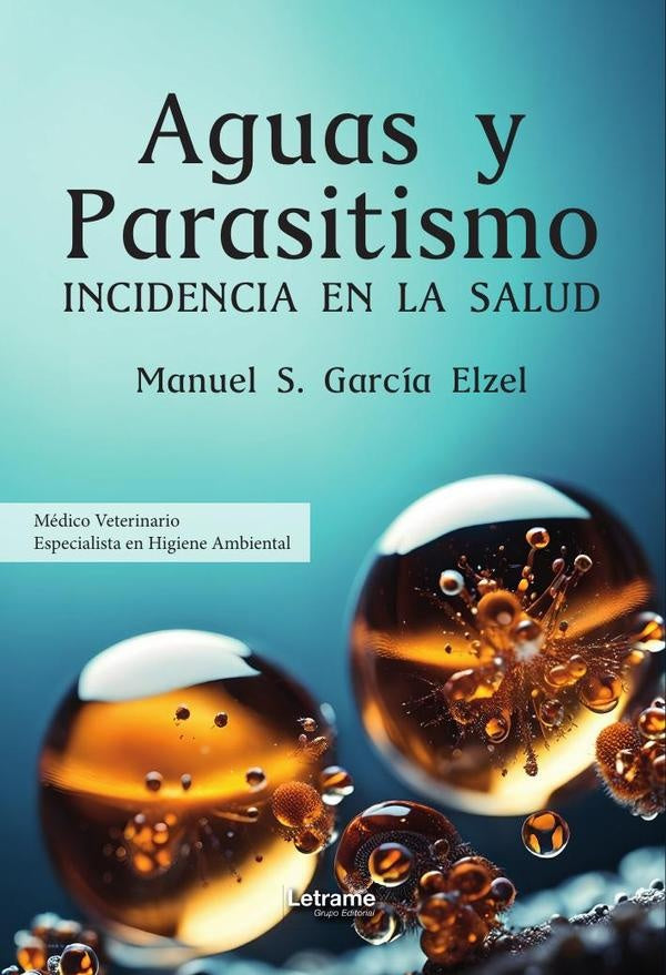 Aguas y parasitismo | Manuel S. Garcia Elzel