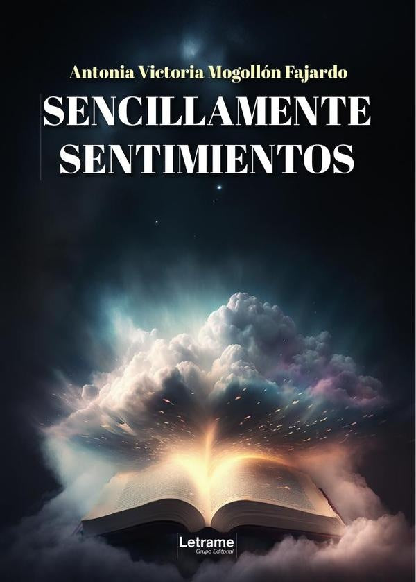 Sencillamente sentimientos | Antonia Victoria Mogollon Fajardo