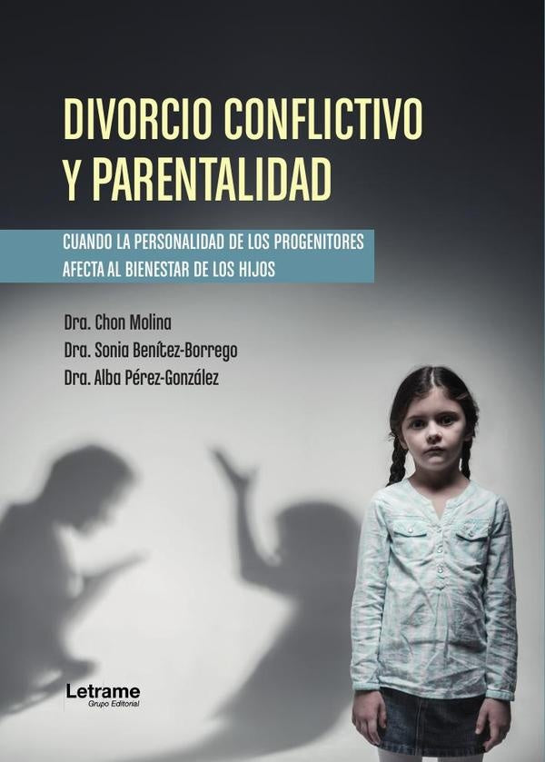 Divorcio conflictivo y parentalidad | Dra. Alba Perez-Gonzalez