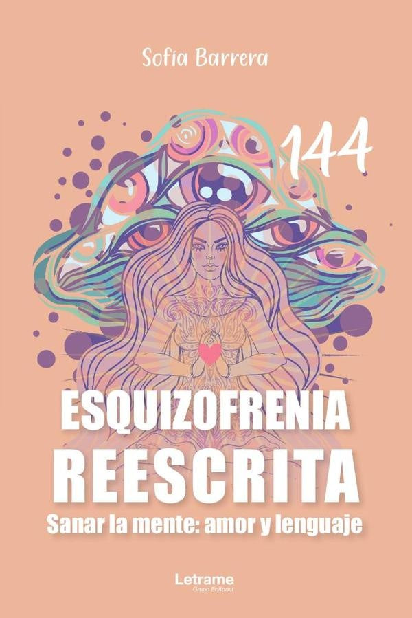 Esquizofrenia reescrita | Sofia Barrera