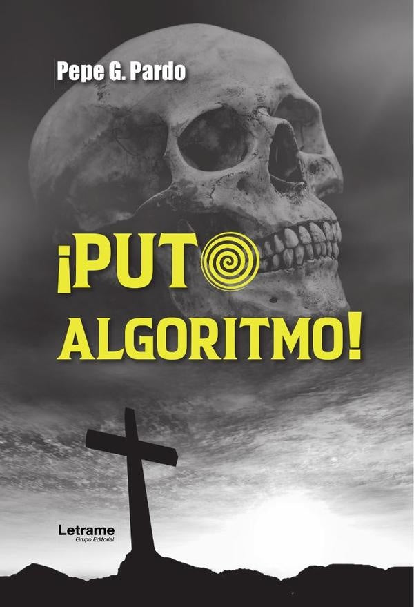 ?Puto algoritmo! | Pepe G. Pardo