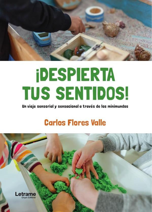 ?Despierta tus sentidos! | Carlos Flores Valle