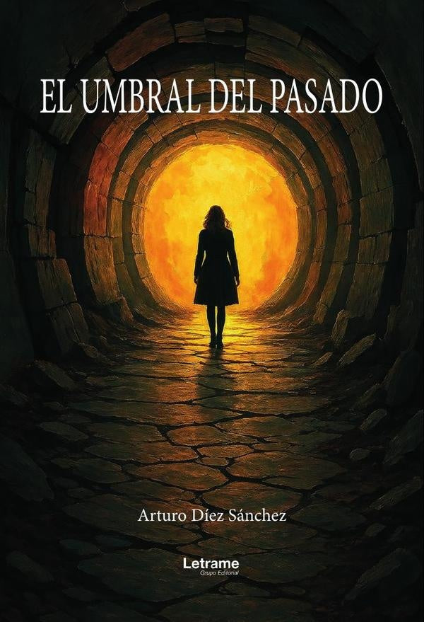 El umbral del pasado | Arturo Diez Sanchez