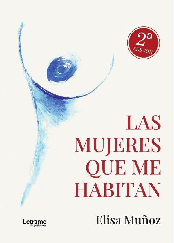 Las mujeres que me habitan | Elisa Mu?oz Martin