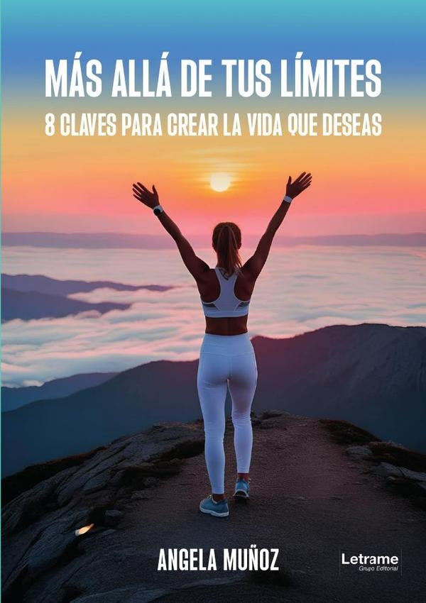 Mas alla de tus limites | Angela Mu?oz