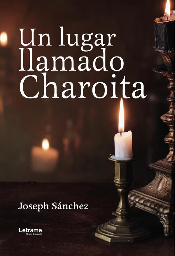 Un lugar llamado Charoita | Joseph Sanchez