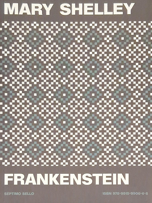Frankenstein
 | MARY SHELLEY
