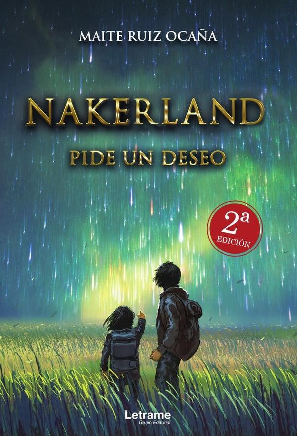 Nakerland. Pide un deseo 2? edicion | Maite Ruiz Oca?a